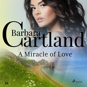 Omslagsbild för A Miracle of Love (Barbara Cartland's Pink Collection 88)