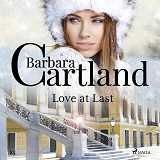 Omslagsbild för Love at Last (Barbara Cartland's Pink Collection 85)