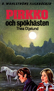 Omslagsbild för Pirkko 9 - Pirkko och spökhästen