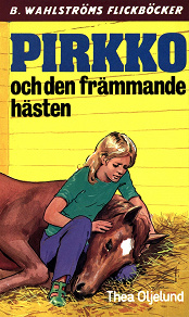 Omslagsbild för Pirkko 14 - Pirkko och den främmande hästen