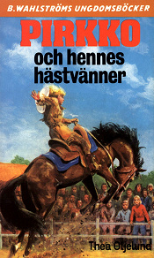 Omslagsbild för Pirkko 17 - Pirkko och hennes hästvänner