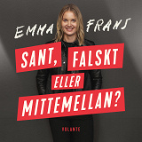 Cover for Sant, Falskt eller mittemellan