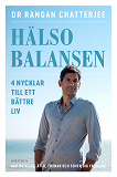 Omslagsbild för Hälsobalansen : 4 nycklar till ett bättre liv - hur du vilar, äter, tränar och sover dig friskare