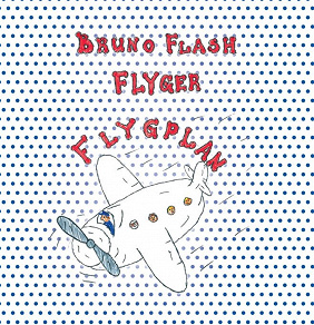 Omslagsbild för Bruno Flash Flyger flygplan