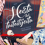 Omslagsbild för Heistä tuli taiteilijoita