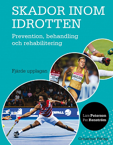 Omslagsbild för Skador inom idrotten : Prevention, behandling och rehabilitering