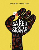 Cover for Saker vi skapar