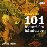 Bokomslag för 101 historiska händelser, del 1