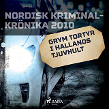 Omslagsbild för Grym tortyr i Hallands tjuvhult