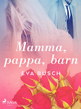 Omslagsbild för Mamma, pappa, barn