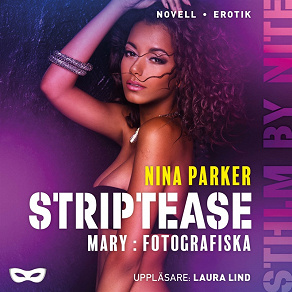 Omslagsbild för Striptease - Mary: Fotografiska S2E2