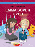 Omslagsbild för Liv och Emma: Emma sover över