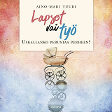 Cover for Lapset vai työ