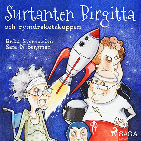 Omslagsbild för Surtanten Birgitta och rymdraketskuppen