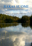 Omslagsbild för Rakas Suomi: 100-vuotiaalle Suomelle