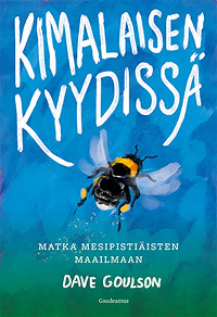 Omslagsbild för Kimalaisen kyydissä: Matka mesipistiäisten maailmaan