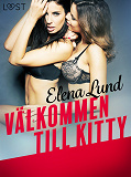 Omslagsbild för Välkommen till Kitty - erotisk novell