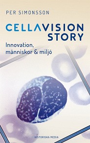 Omslagsbild för CellaVision Story: Innovation, människor & miljö