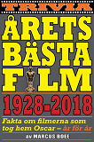 Cover for Årets bästa film 1928–2018. Fakta om Oscarsvinnarna år för år
