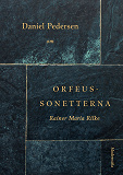 Omslagsbild för Om Orfeus-sonetterna av Rainer Maria Rilke