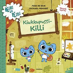 Omslagsbild för Killi ja Kiki - Kiukkupussi Killi