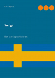Omslagsbild för Sverige: Den storslagna historien
