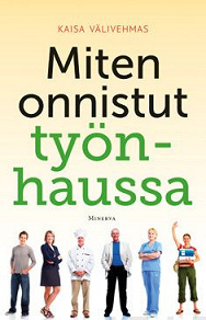 Omslagsbild för Miten onnistut työnhaussa