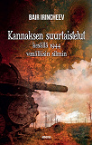 Cover for Kannaksen suurtaistelut kesällä 1944 venäläisin silmin