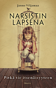 Cover for Narsistin lapsena