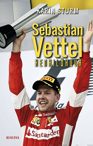 Omslagsbild för POISTETTU MYYNNISTÄ Sebastian Vettel