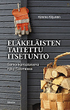 Cover for Eläkeläisten taitettu itsetunto