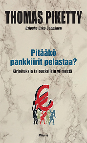 Omslagsbild för Pitääkö pankkiirit pelastaa?