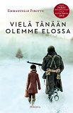 Cover for Vielä tänään olemme elossa