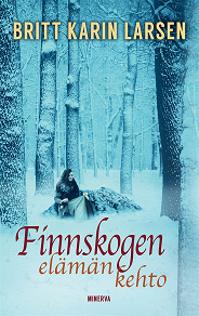 Cover for Finnskogen - Elämän kehto