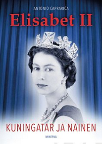 Cover for Elisabet II - Kuningatar ja nainen