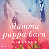 Omslagsbild för Mamma, pappa, barn