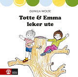 Omslagsbild för Totte och Emma leker ute