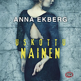 Cover for Uskottu nainen
