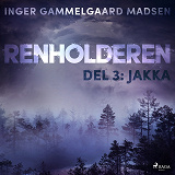 Omslagsbild för Renholderen 3: Jakka