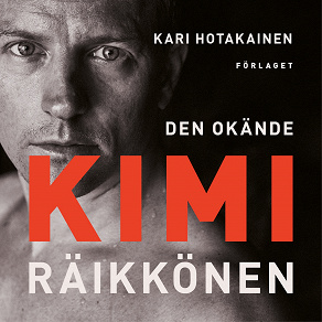Omslagsbild för Den okände Kimi Räikkönen