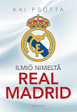 Omslagsbild för Ilmiö nimeltä Real Madrid