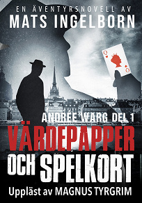 Omslagsbild för Värdepapper och spelkort - Andrée Warg, Del 1