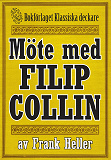 Omslagsbild för Filip Collin: Möte med Filip Collin. Återutgivning av text från 1935