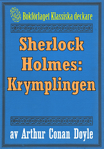 Omslagsbild för Sherlock Holmes: Äventyret med krymplingen – Återutgivning av text från 1911