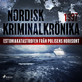 Cover for Estoniakatastrofen från polisens horisont