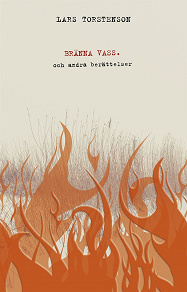 Omslagsbild för Bränna vass. : och andra berättelser