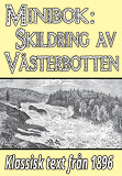 Omslagsbild för Skildring av Västerbotten – Återutgivning av text från 1896