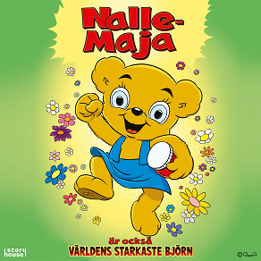 Omslagsbild för Nalle-Maja är också världens starkaste björn