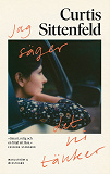 Cover for Jag säger det ni tänker