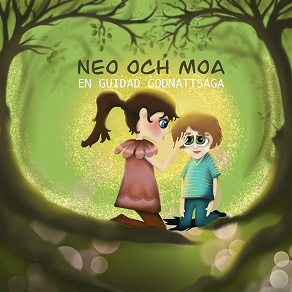 Omslagsbild för Neo och Moa, en guidad godnattsaga